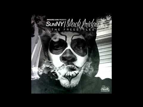 SunNY -Intro (Black Friday The Freestyles) Mixtape