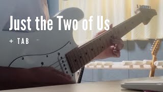 Just the Two of Us | R&B Guitar Solo | Tab