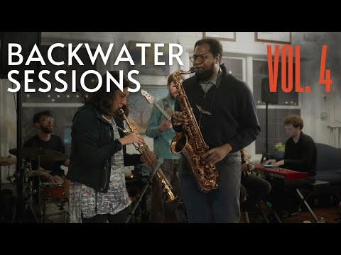 Backwater Sessions - Vol. 4 ft. The! Warshanna Sextet