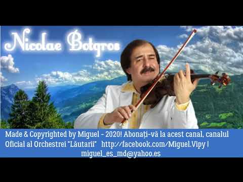 Orchestra "Lautarii din Chișinău" & Nicolae Botgros - In drum spre casa & Alte Hore & sârbe Nou 2020