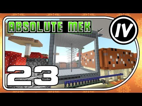 Absolute Mek - Ep 23 - Reactor Time
