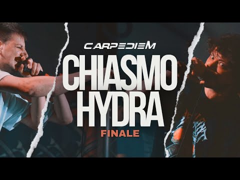HYDRA vs CHIASMO - CARPE DIEM - FINALE - Freestyle Rap Battle