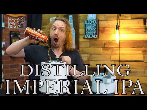 Distilling A Imperial IPA