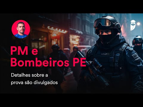 Concurso PM e Bombeiros PE: Detalhes sobre a prova são divulgados