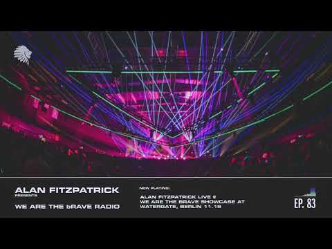 We Are The Brave Radio 083 - Live @ Watergate Berlin