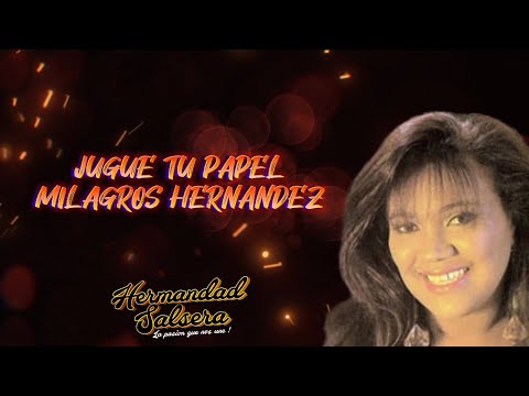 Milagros Hernandez  - Jugué Tu Papel (VideoLiryc)