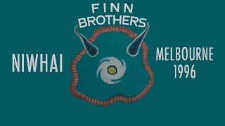 The Finn Brothers-Live. "Niwhai". Melbourne 1996