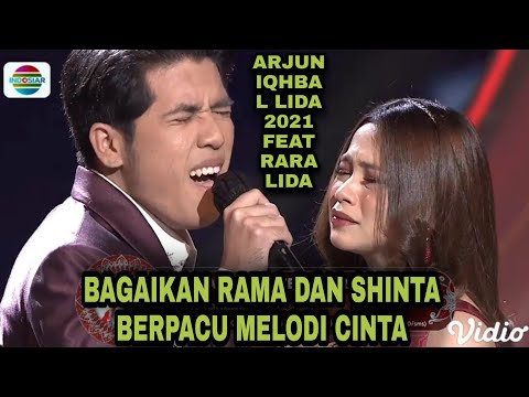 ARJUN PECAH MENGGELEGAR penampilan iqbal lida 2021 feat rara LIDA
