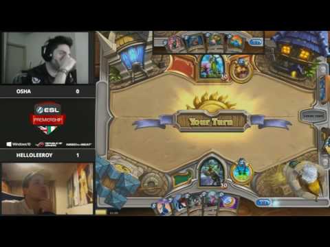 Hearthstone: ESL UK Premiership Spring 2017 - Week 3 - Osha vs Helloleeroy