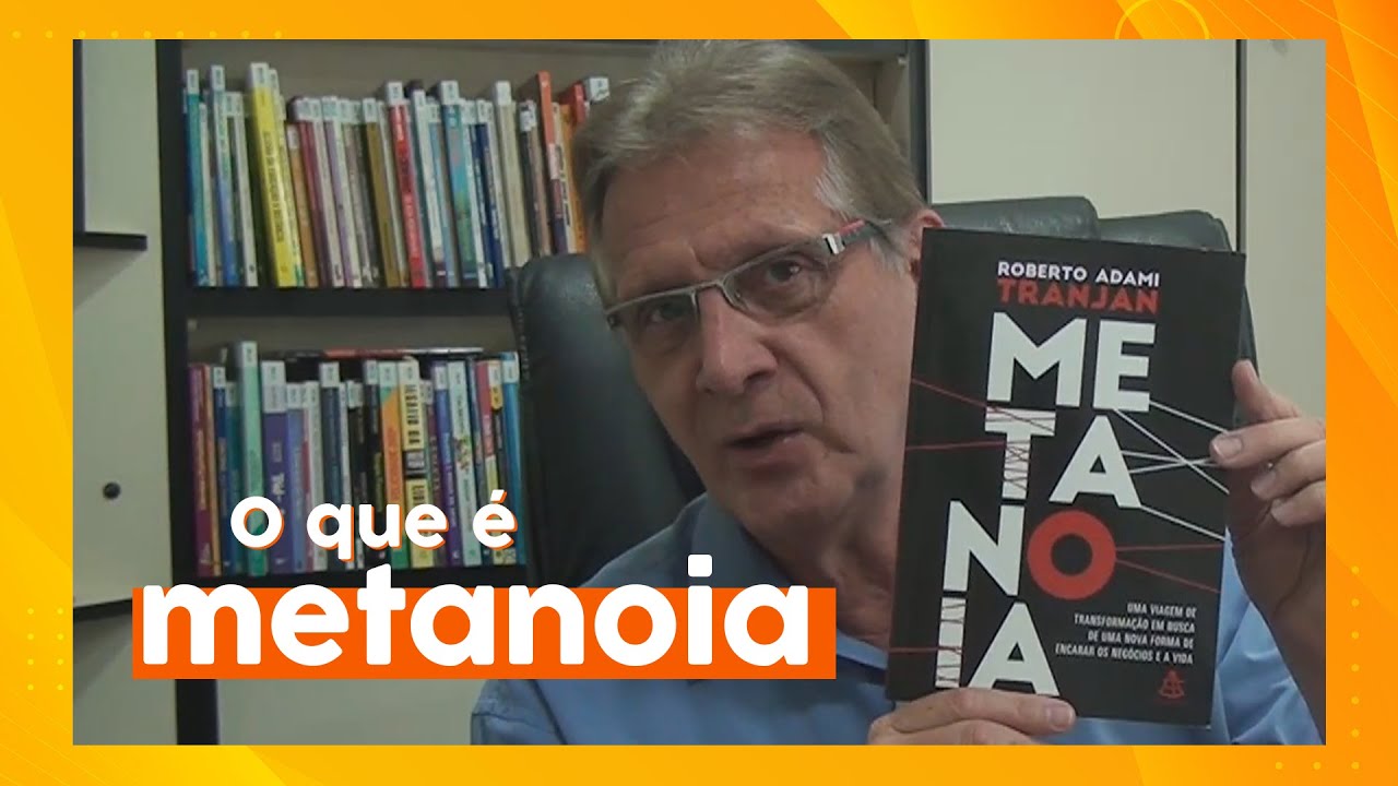 O que é METANOIA | Com Reinaldo Passadori