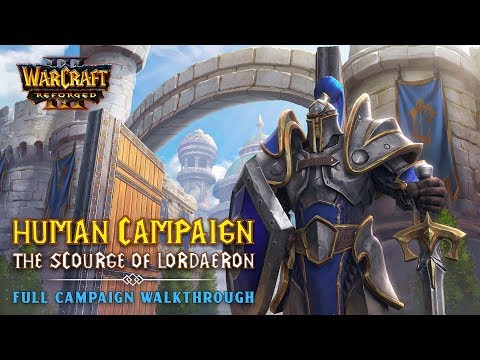 Warcraft III Reforged Human Campaign Full Walkthrough - The Scourge of Lordaeron