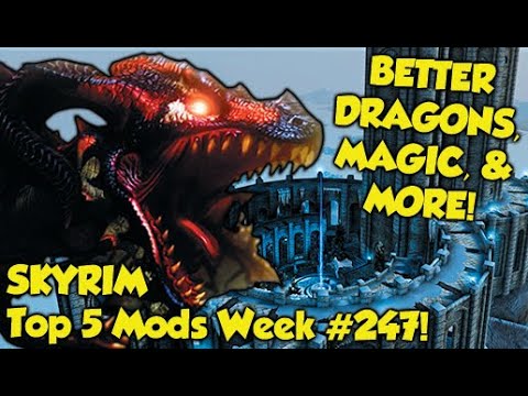 Skyrim Top 5 Mods of the Week #247 (Xbox Mods)