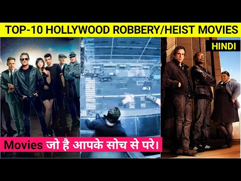 Top 10 Best Hollywood Robbery Movies In Hindi