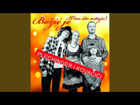 Božić Je (Ono Što Ostaje)
