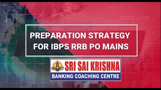 Preparation strategy for IBPS RRB PO MAINS || Sri Saikrishna Banking Coaching Centre,Kurnool