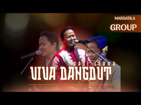 VIVA DANGDUT - JALI IRAMA |  Mardatila Group