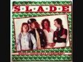 Merry Christmas Everybody - Slade