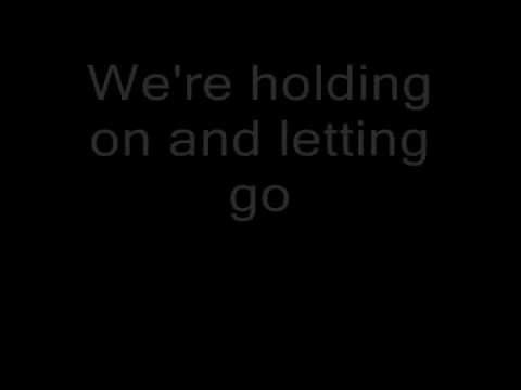 Ross Copperman- Holdin On and Letting Go - with lyrics