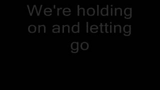 Holding on and Letting Go Music Video