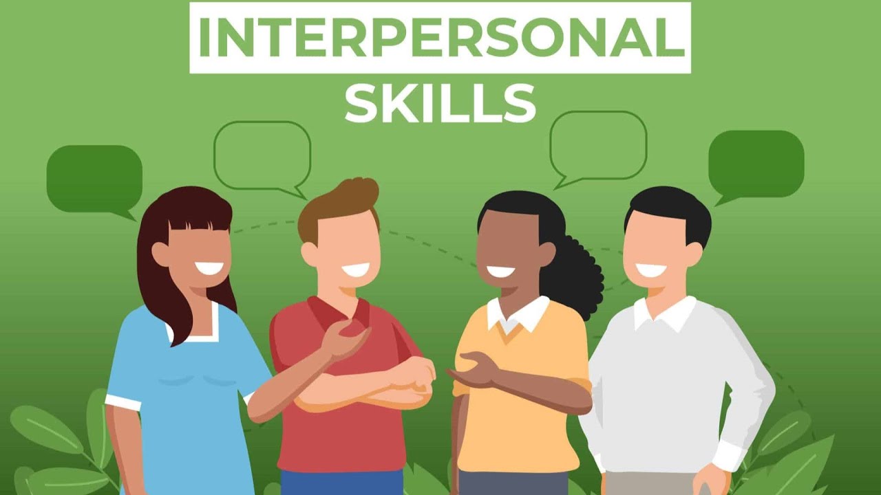 Mastering Interpersonal Skills - A Comprehensive Guide (12 Minutes)