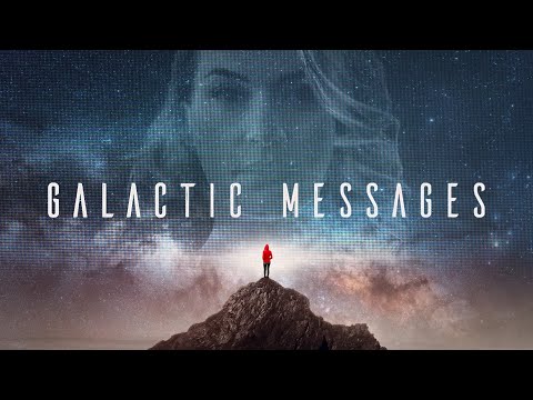 Galactic Messages - 2023 - Gaia Docuseries Trailer