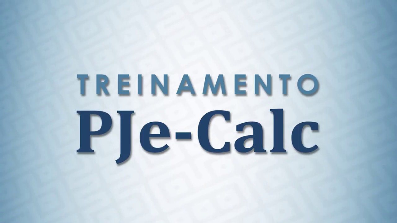 Aula 1 - Criar, Buscar e Importar Cálculo; Dados do Processo e Parâmetros do Cálculo (PJe-Calc)