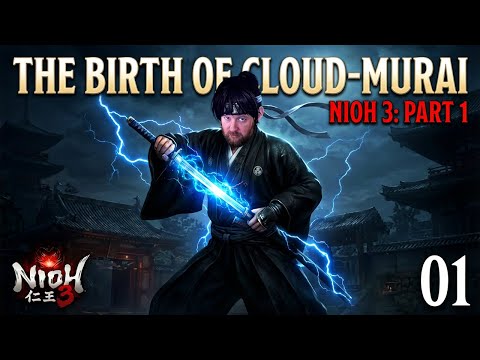 The Birth of Cloud-Murai | Part 1: Nioh 3 | 1622 CE Edo