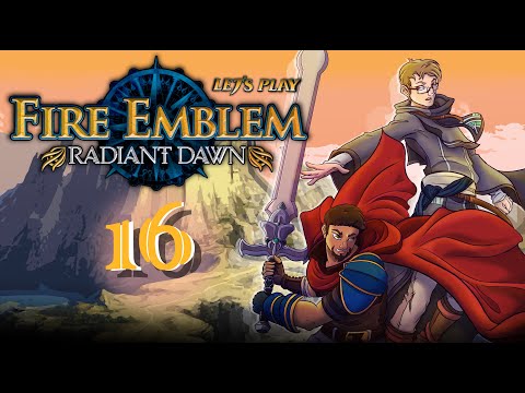 Let's Play Fire Emblem: Radiant Dawn - "The Silver Haired Maiden" Chapter 8 (Part 1)