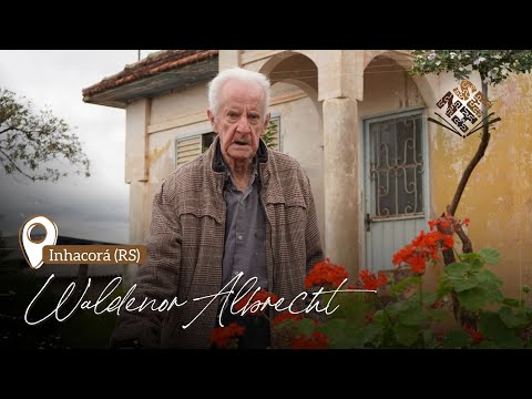 ENTREVISTA #26 - Waldenor Albrecht (79) | 📍 Inhacorá (RS)