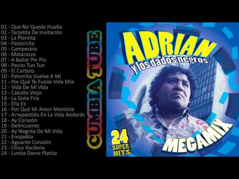 Adrián y los Dados Negros - Megamix Enganchados