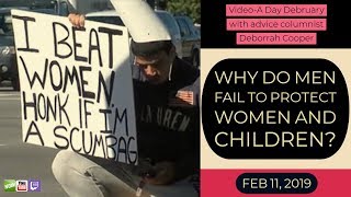 FAILURE TO PROTECT - Men Who Instead Choose to Prey On and Victimize Women
