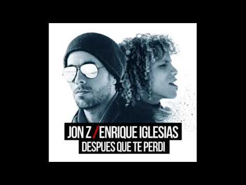 Después Que Te Perdí (Jon Z, Enrique Iglesias)