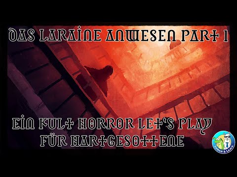 Kult - Das Laraine Anwesen - Part 1