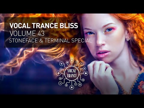 VOCAL TRANCE BLISS (VOL. 43) STONEFACE & TERMINAL SPECIAL - FULL SET