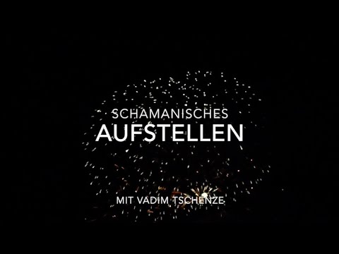 Schamanische Aufstellung der Neuzeit erleben