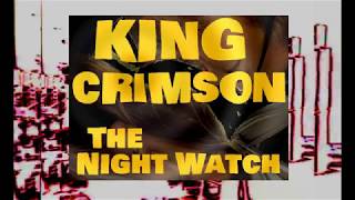 King Crimson - The Night Watch
