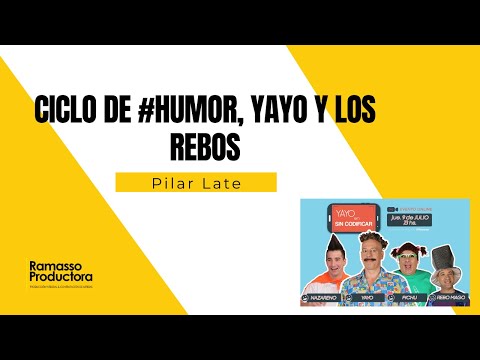 Yayo invita al ciclo de humor de Pilar Late