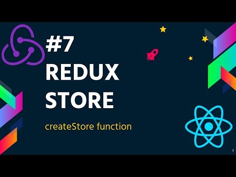 7 Redux Store | createStore | Redux Tutorial for Beginners