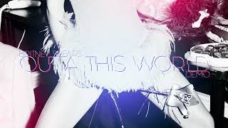 Britney Spears - Outta This World [Demo]