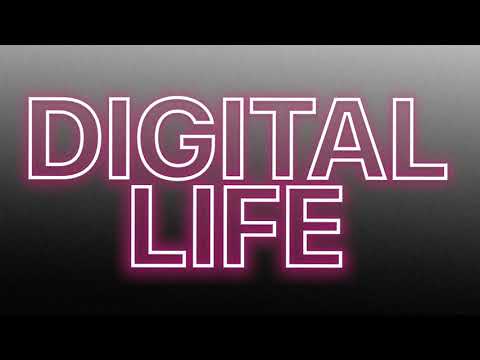 Video thumbnail for Digital Life