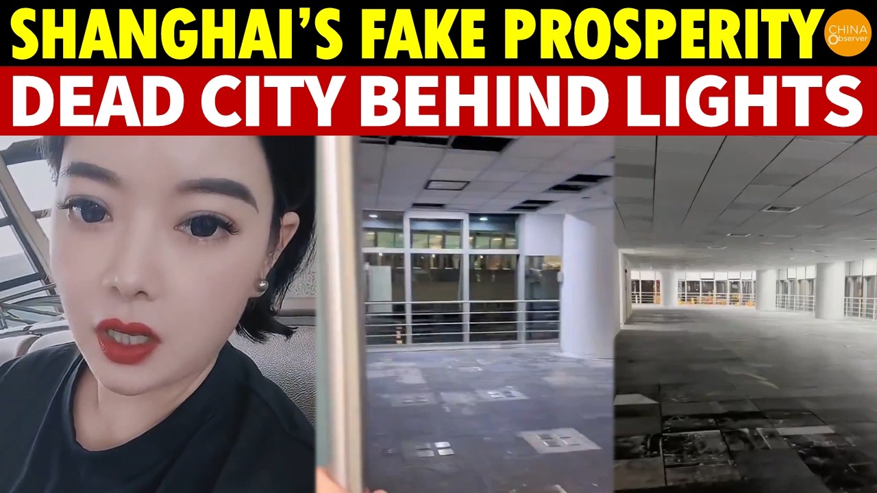 Shanghai’s Fake Prosperity: Shining Skyscrapers Hide Empty, Decaying Offices