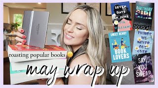 What I read In May! Reading Wrap Up *accidentally roasting popular books*