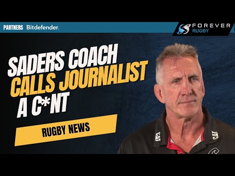 Crusaders Coach calls a journalist a c*** | Rugby News