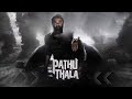 AGR Supremacy BGM PathuThala Bgm Download Silambarasantr Arrahman