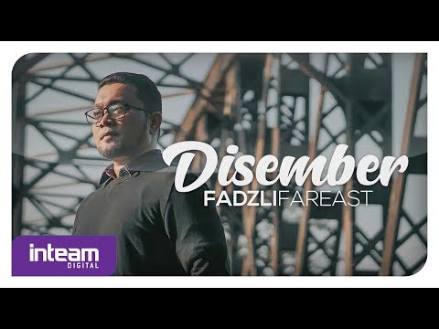 Fadzli Far East - Disember (Official Music Video)
