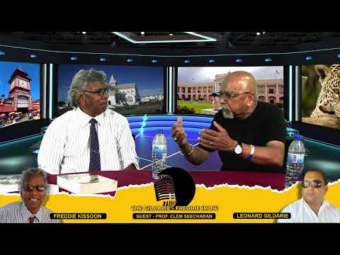 The Gildarie - Freddie Kissoon Show | Guest: Professor Clem Seecharan.