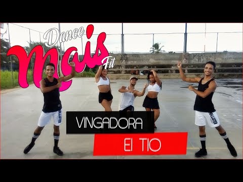 Vingadora - Ei Tio - Coreografia Dance Mais Fit