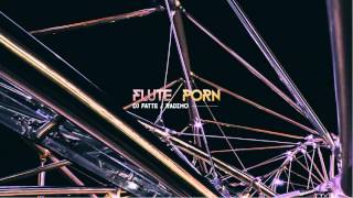 DJ Fatte feat. Radimo - Flute Porn