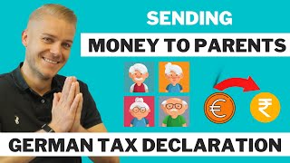 MONEY TRANSFER TO INDIA - SENDING MONEY TO PARENTS - Declare in German Tax - GERMAN TAX SERIES
