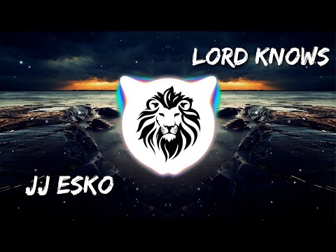 JJ Esko - Lord Knows [ Lyrics Video ] Trap Edit | Lyrica Music